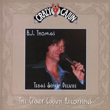 Texas Singer Deluxe (The Crazy Cajun Recordings)