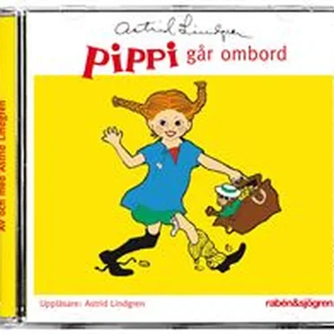 Pippi går ombord by Astrid Lindgren - album cover
