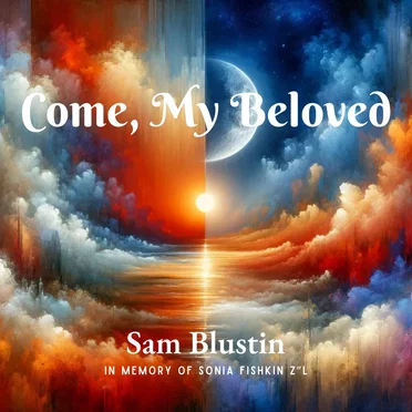 Come, My Beloved