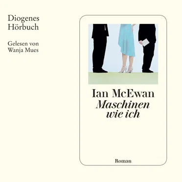 Maschinen wie ich by Ian McEwan - album cover