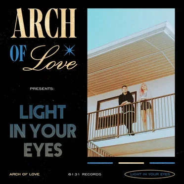 Light in Your Eyes by Arch Of Love - album cover