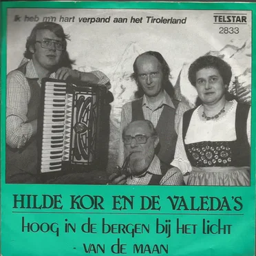 Hoog in de bergen bij het licht van de maan / Ik heb m’n hart verpand aan het Tirolerland