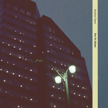 For Us Alone by Alaskan Tapes - album cover