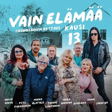 Vain elämää: Kausi 13, ensimmäinen kattaus by Various Artists - album cover