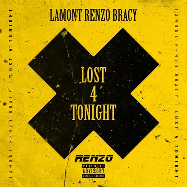 Lost 4 Tonight by Lamont Renzo Bracy - album cover