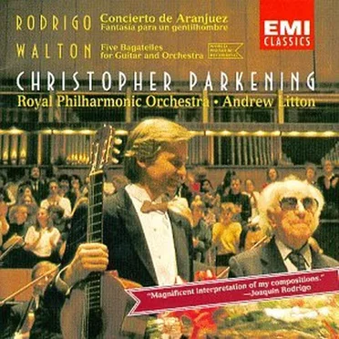 Concierto de Aranjuez / Fantasia para un gentihombre / Five Bagatelles for Guitar and Orchestra