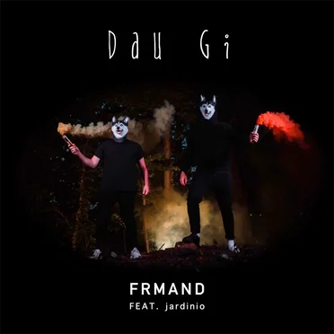 Dau Gi by FRMAND - album cover