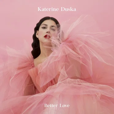 Better Love by Katerine Duska - album cover