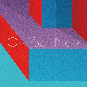 On Your Mark by Awesome City Club - album cover