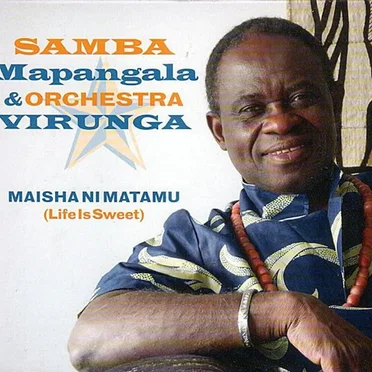 Maisha Ni Matamu (Life Is Sweet) by Samba Mapangala - album cover