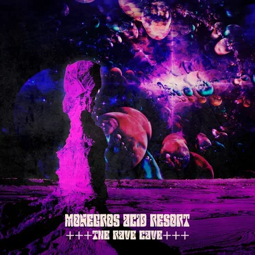 The Rave Cave by Monegros Acid Resort - album cover
