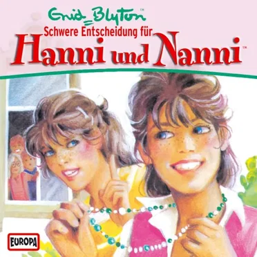 Hanni und Nanni 26: Schwere Entscheidung für Hanni und Nanni by Hanni und Nanni - album cover