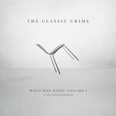 What Was Done, Vol. 1: A Decade Revisited