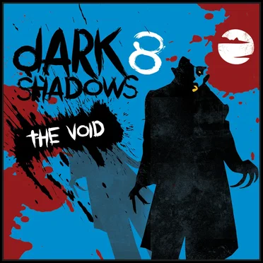 Dark Shadows 8: The Void by Various Artists - album cover