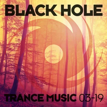 Black Hole Trance Music 03-19 by Various Artists - album cover