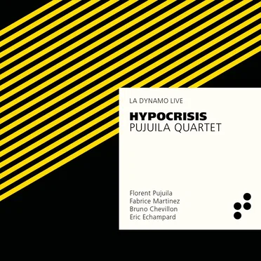 Hypocrisis by Pujuila Quartet - album cover