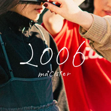 2006 (シングルバージョン) by ma℃ister - album cover