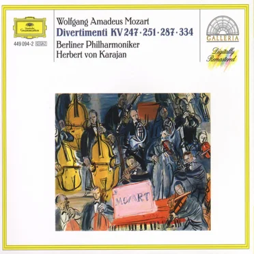 Divertimenti KV 247 / KV 251 / KV 287 / KV 334