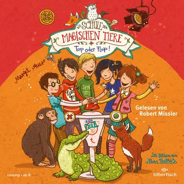 Die Schule der magischen Tiere 5 - Top oder Flop! by Margit Auer - album cover