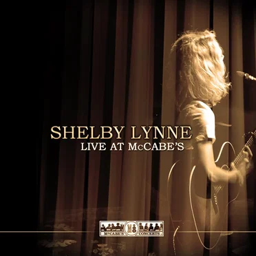 Live at McCabe's by Shelby Lynne - album cover