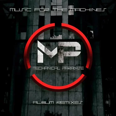 Music for the Machines