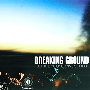 Let the Young Minds Think by Breaking Ground - album cover