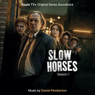 Slow Horses: Season 1 (Apple TV+ Original Series Soundtrack)
