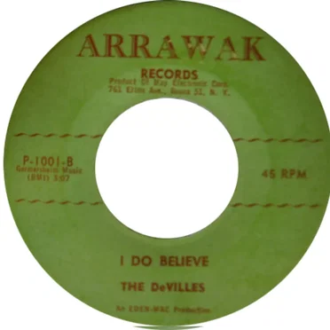 I Do Believe / No Money by The DeVilles - album cover