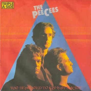 Too Depressed to Commit Suicide by The Peecees - album cover