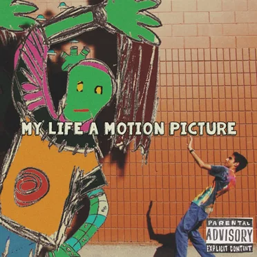 My Life a Motion Picture