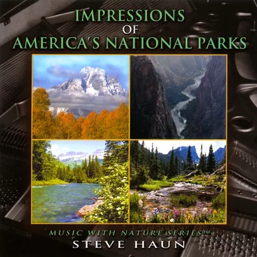 Impressions of America’s National Parks