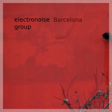 Barcelona by Electronoise Group - album cover