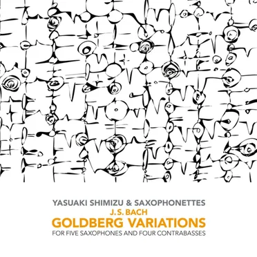 Goldberg Variations for Five Saxophones and Four Contrabasses