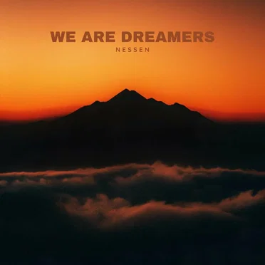 We Are Dreamers