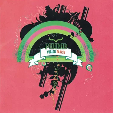 Tugish Takish by Pedicab - album cover