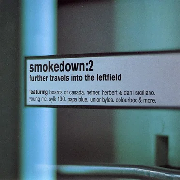 Smokedown 2: Further Travels Into the Leftfield by Various Artists - album cover