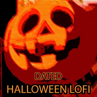 Halloween Lofi by Dated - album cover