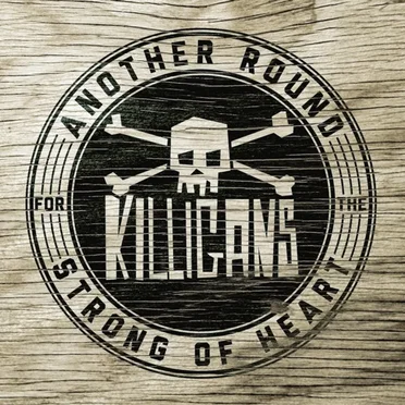 Another Round for the Strong of Heart by The Killigans - album cover