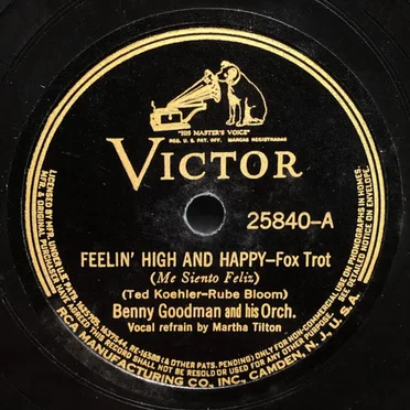 Feelin' High and Happy / I Let a Song Go Out of My Heart