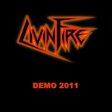 Demo 2011 by Livin Fire - album cover