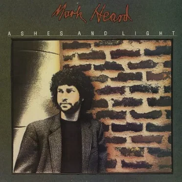 Ashes and Light by Mark Heard - album cover