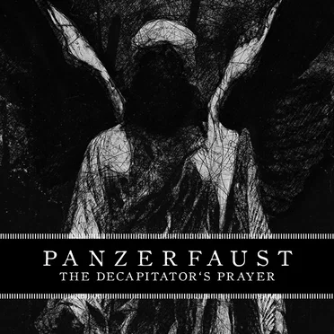 The Decapitator’s Prayer by Panzerfaust - album cover