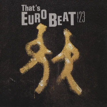 That’s Eurobeat, Vol. 23 by Various Artists - album cover