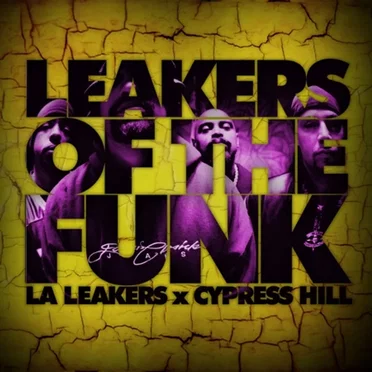 Leakers of the Funk by Cypress Hill - album cover