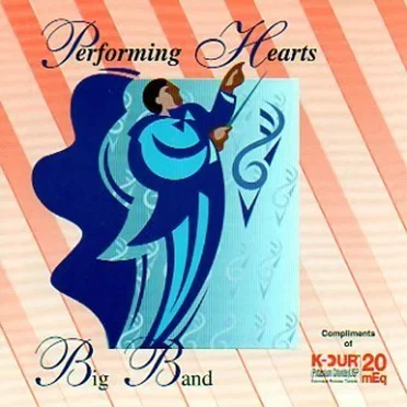 Performing Hearts: Big Band by Various Artists - album cover