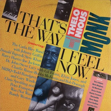 That’s the Way I Feel Now: A Tribute to Thelonious Monk by Various Artists - album cover