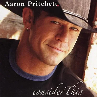 Consider This by Aaron Pritchett - album cover