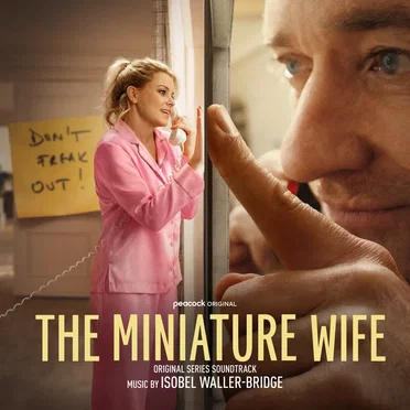 The Miniature Wife: Original Series Soundtrack