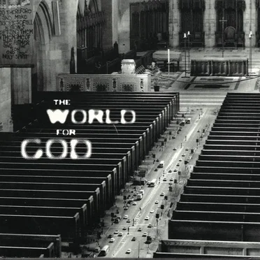 The World For God