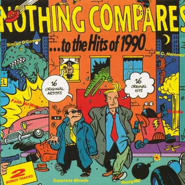 Nothing Compares …to the Hits of 1990 by Various Artists - album cover